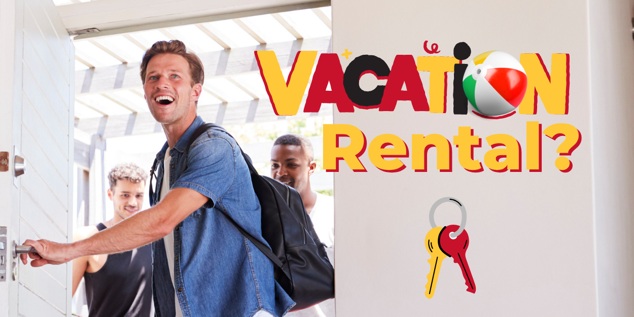 Are you renting a vacation home this summer? 
